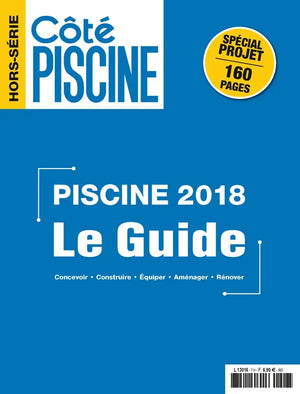 Couverture du hors-série Côté Piscine Piscine 2018 Le Guide